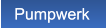 Pumpwerk Pumpwerk